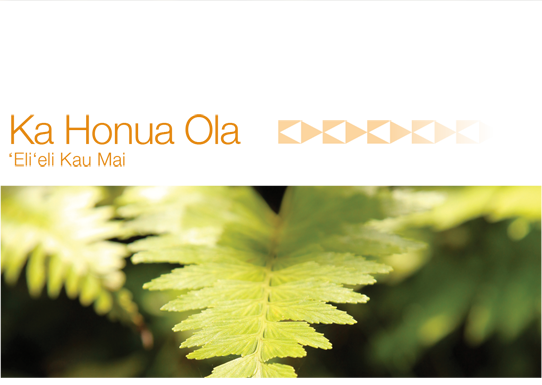 Back > Ka Honua Ola